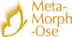 Meta-Morph-Ose